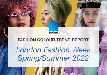 PANTONE® USA  PANTONE Fashion Colour Trend Report: London Fashion